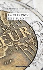 La création de l'Euro