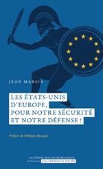 Les États-Unis d'Europe, pour notre sécurité et notre défense?!Nouveau livre