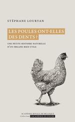 Les poules ont-elles des dents ?