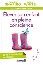 Élever son enfant en pleine conscience