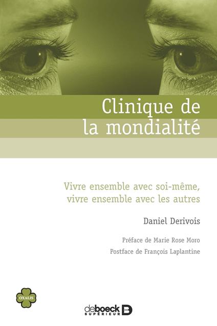 Clinique de la mondialité : Vivre ensemble avec soi-même, vivre ensemble avec les autres