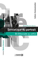 Sémiotique du portrait : De Dibutade au selfie