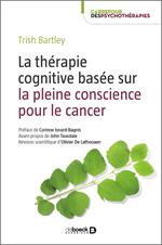 La thérapie cognitive basée sur la pleine conscience pour le cancer