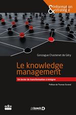 Le knowledge management : Un levier de transformation à intégrer