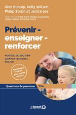 Prévenir - enseigner - renforcer : Modèle de soutien comportemental positif