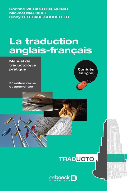 La traduction anglais-français : Manuel de traductologie pratique