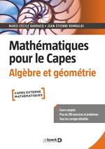 Mathématiques pour le Capes. Algèbre et géométrie