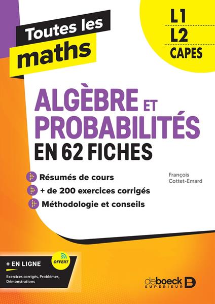 Toutes les maths – Algèbres et Probabilités en 62 fiches