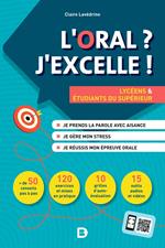 L'oral ? J'excelle ! : Lycéens et étudiants du supérieur