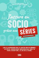 J’assure en socio grâce aux séries