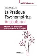 La Pratique Psychomotrice Aucouturier