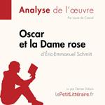 Oscar et la Dame rose d'Éric-Emmanuel Schmitt (Analyse de l'oeuvre)