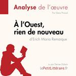 À l'Ouest, rien de nouveau d'Erich Maria Remarque (Analyse de l'oeuvre)