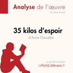 35 kilos d'espoir d'Anna Gavalda