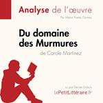 Du domaine des Murmures de Carole Martinez (Analyse de l'œuvre)