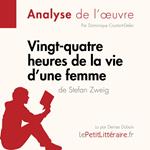 Vingt-quatre heures de la vie d'une femme de Stefan Zweig (Fiche de lecture)