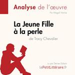 La Jeune Fille à la perle de Tracy Chevalier (Fiche de lecture)