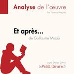 Et après... de Guillaume Musso (Analyse de l'oeuvre)