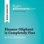 Eleanor Oliphant is Completely Fine by Gail Honeyman (Book Analysis)