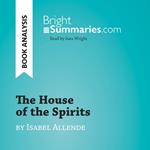 The House of the Spirits by Isabel Allende (Book Analysis)