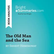 The Old Man and the Sea by Ernest Hemingway (Book Analysis)