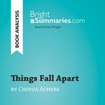 Things Fall Apart by Chinua Achebe (Book Analysis)
