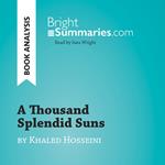 A Thousand Splendid Suns by Khaled Hosseini (Book Analysis)