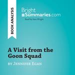 A Visit from the Goon Squad by Jennifer Egan (Book Analysis)