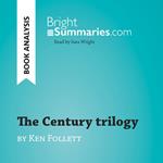The Century trilogy by Ken Follett (Book Analysis)