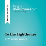 To the Lighthouse by Virginia Woolf (Book Analysis)