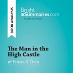The Man in the High Castle by Philip K. Dick (Book Analysis)