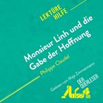 Monsieur Linh und die Gabe der Hoffnung von Philippe Claudel (Lektürehilfe)