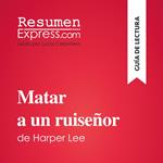 Matar a un ruiseñor de Harper Lee (Guía de lectura)