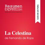 La Celestina de Fernando de Rojas (Guía de lectura)