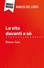 La vita davanti a sè di Romain Gary (Analisi del libro)