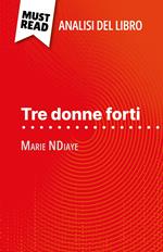 Tre donne forti di Marie NDiaye (Analisi del libro)