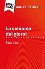 La schiuma dei giorni di Boris Vian (Analisi del libro)