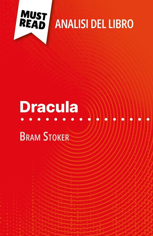 Dracula di Bram Stoker (Analisi del libro) - Agnès Fleury,Sara Rossi - ebook