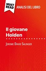 Il giovane Holden di Jerome David Salinger (Analisi del libro)