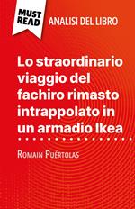 Lo straordinario viaggio del fachiro rimasto intrappolato in un armadio Ikea di Romain Puértolas (Analisi del libro)