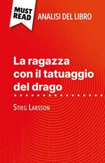 La ragazza con il tatuaggio del drago di Stieg Larsson (Analisi del libro)