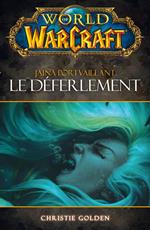 World of Warcraft - Le déferlement