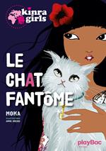 Kinra Girls - Le chat fantôme - Tome 2