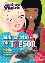 Kinra girls - Sur la piste du trésor - Tome 9