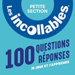 Les Incollables, Petite section de maternelle