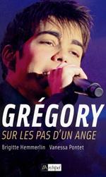 Grégory - Sur les pas d'un ange