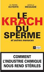 Le krach du sperme et autres menaces