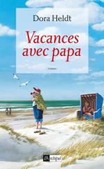 Vacances avec papa