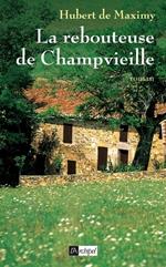 La rebouteuse de Champvieille