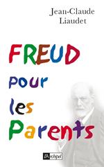 Freud pour les parents